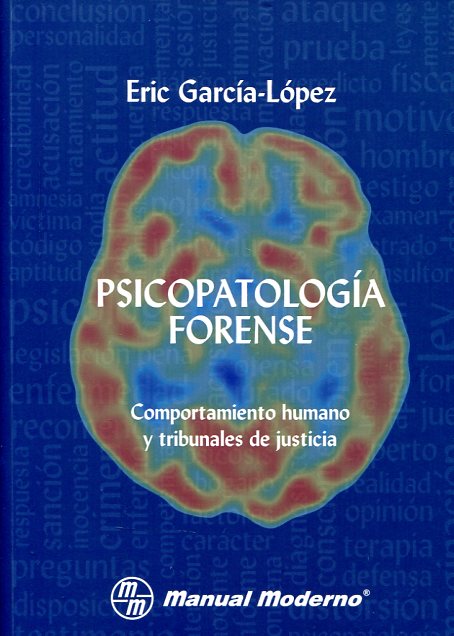 Libro Impreso Psicopatología Forense: Comportamiento humano y tribunales de justicia