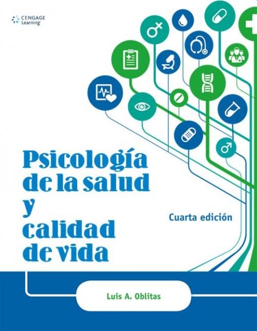 PSICOLOGIA DE LA SALUD Y CALIDAD DE VIDA / 4 ED.