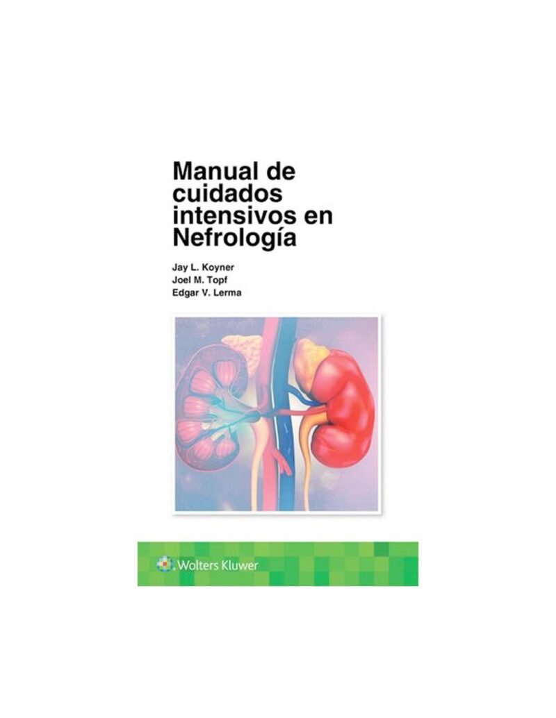 Libro Impreso  Manual de cuidados intensivos en nefrología