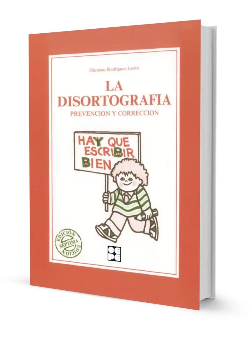 La Disortografía Prevención y Corrección