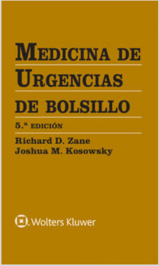 Medicina de urgencias de bolsillo – 5ta Edición – Richard D. Zane – Joshua M. Kosowsky