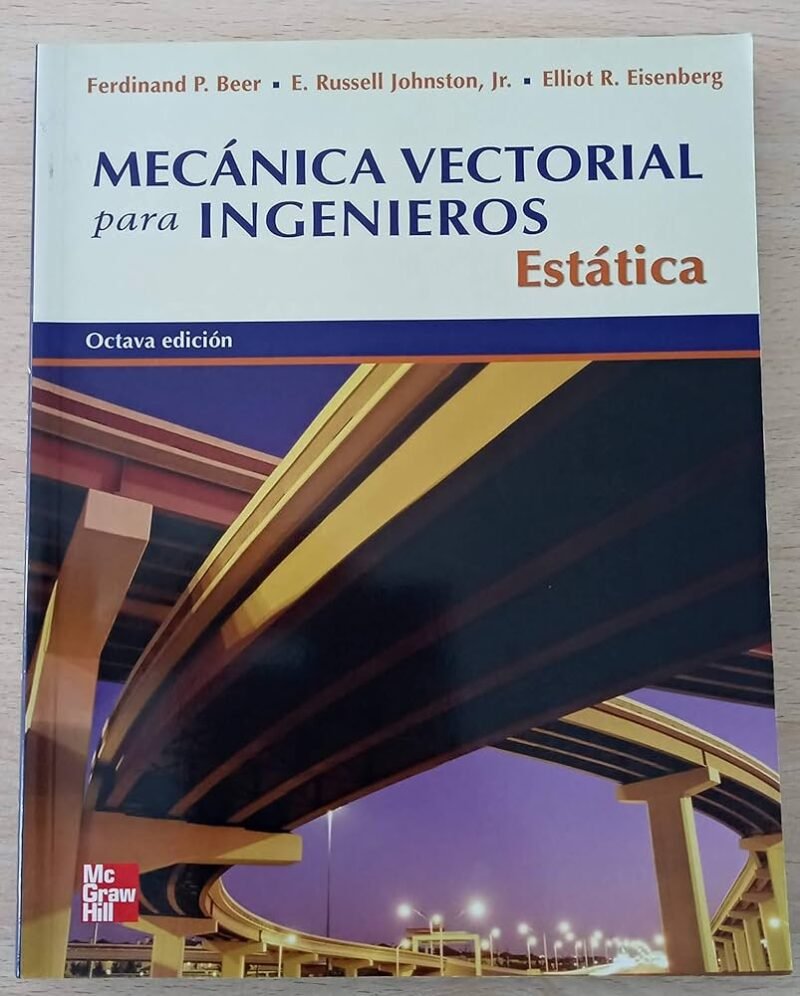 MECANICA VECTORIAL PARA INGENIEROS: ESTATICA 8va