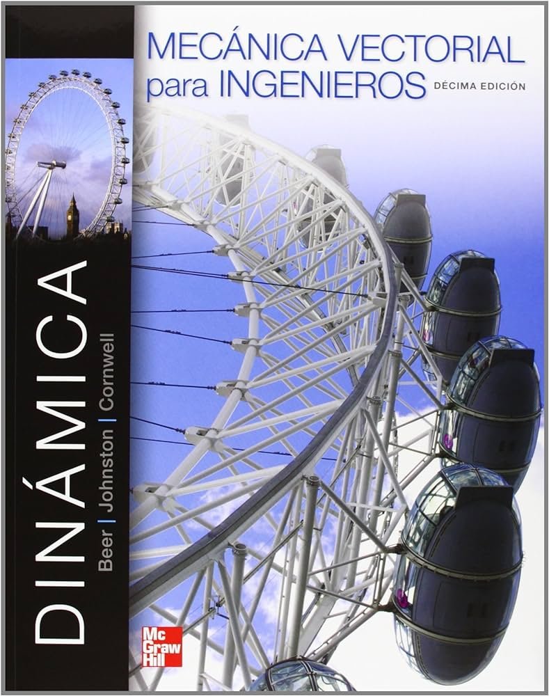 MECANICA VECTORIAL PARA INGENIEROS DINAMICA 10ª ED.