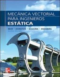 MECANICA VECTORIAL PARA INGENIEROS, ESTATICA 9ª ED.