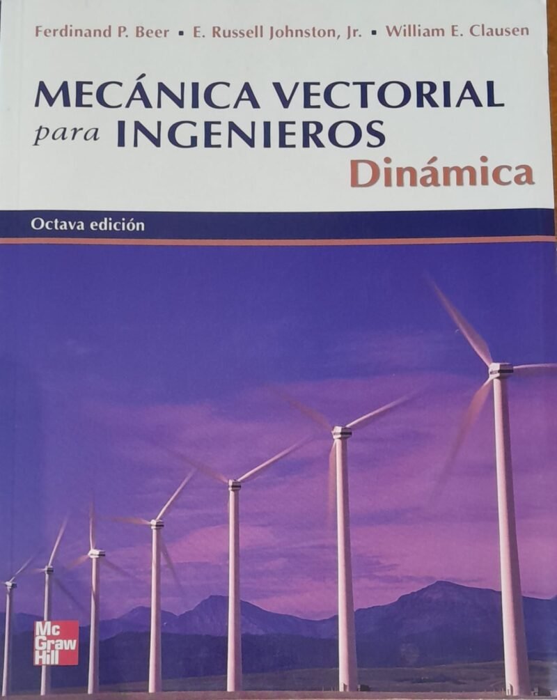 MECANICA VECTORIAL PARA  INGENIEROS  DINAMICA 8va ED