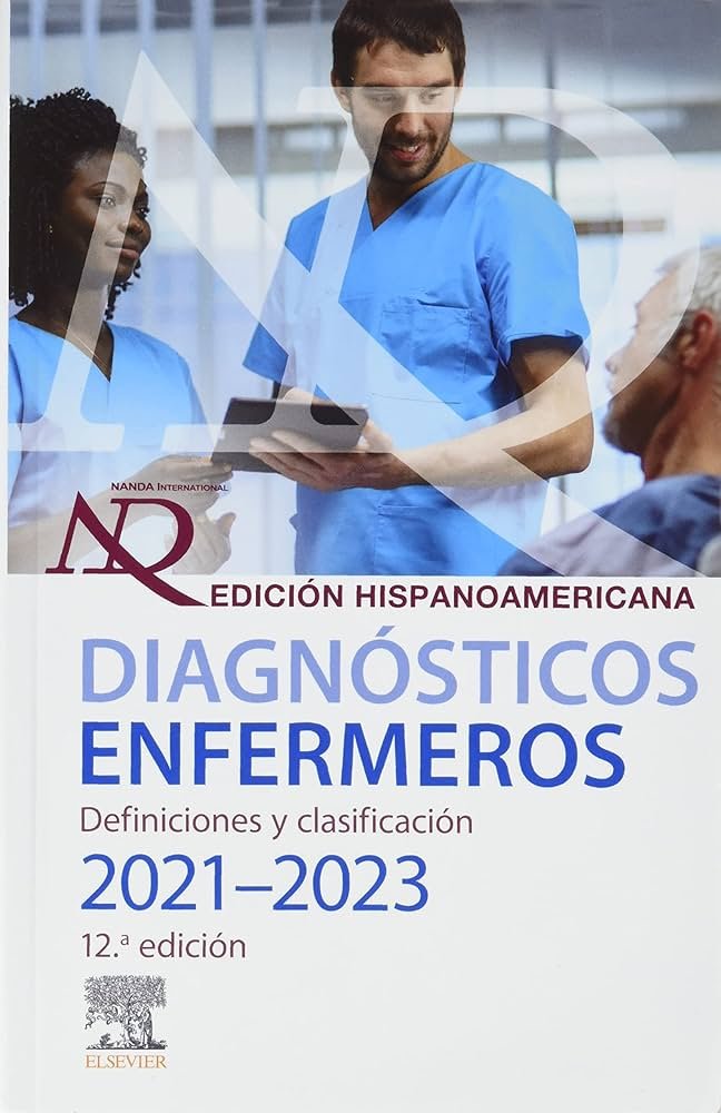 Diagnósticos Enfermeros. Definiciones y Clasificación 2021-2023