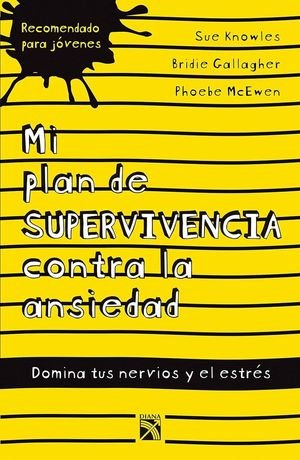 Mi Plan De Supervivencia Contra La Ansiedad