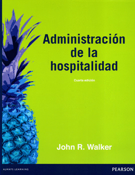 ADMINISTRACIÓN DE LA HOSPITALIDAD JOHN R. WALKER
