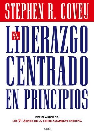 Liderazgo Centrado En Principios Stephen R. Corvey