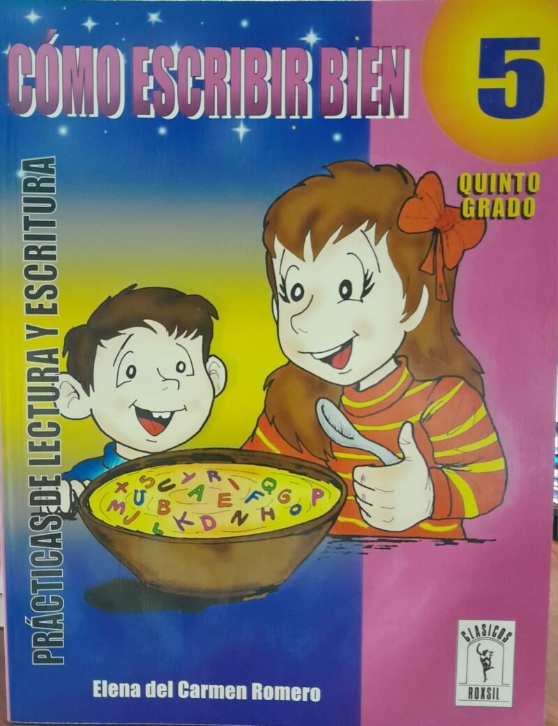 Cómo Escribir Bien 5to Grado