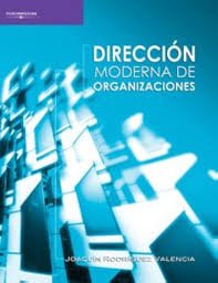 DIRECCION MODERNA DE ORGANIZACIONES Joaquín Rodríguez