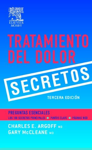 Tratamiento del Dolor. Secretos Ed.3