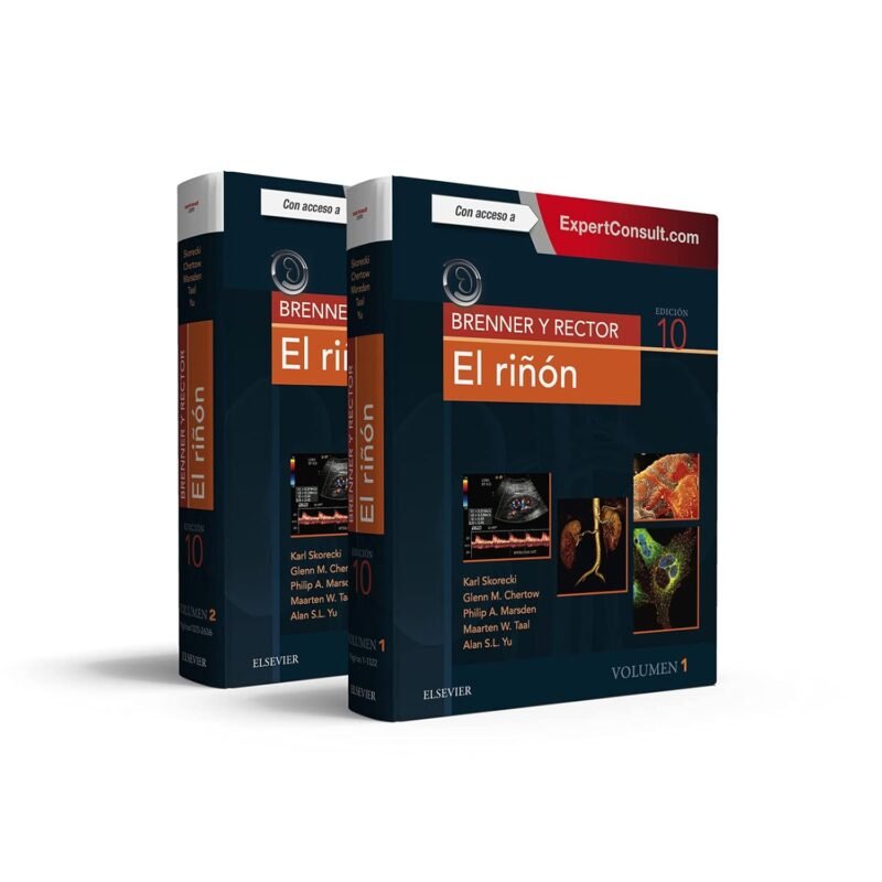 Brenner y Rector. El riñón + ExpertConsult (10ª ed.), (Volumen 1 y 2) Karl Skorecki