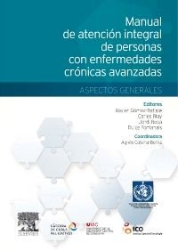 Manual de Atención Integral de Personas Con Enfermedades Crónicas Avanzadas: Aspectos Generales