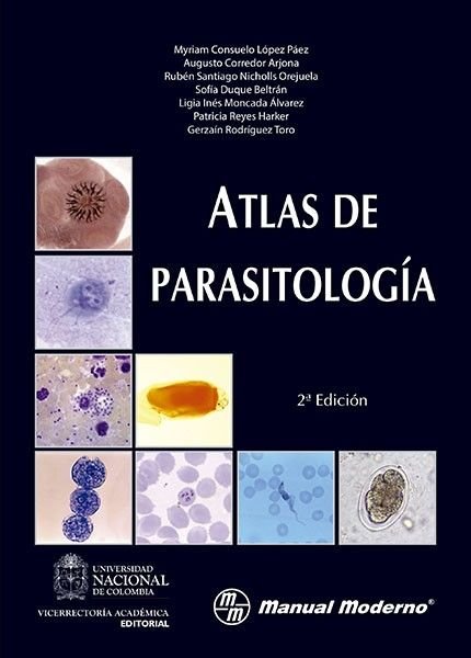 Atlas de Parasitología López Páez, Myriam Consuelo
