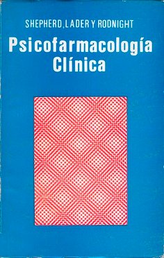 Psicofarmacología clínica M. SHEPHERD