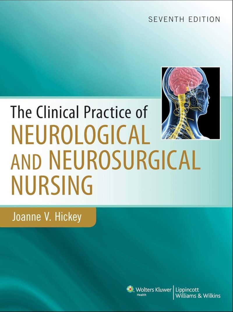 Clinical Practice of Neurological and Neurosurgical Nursing