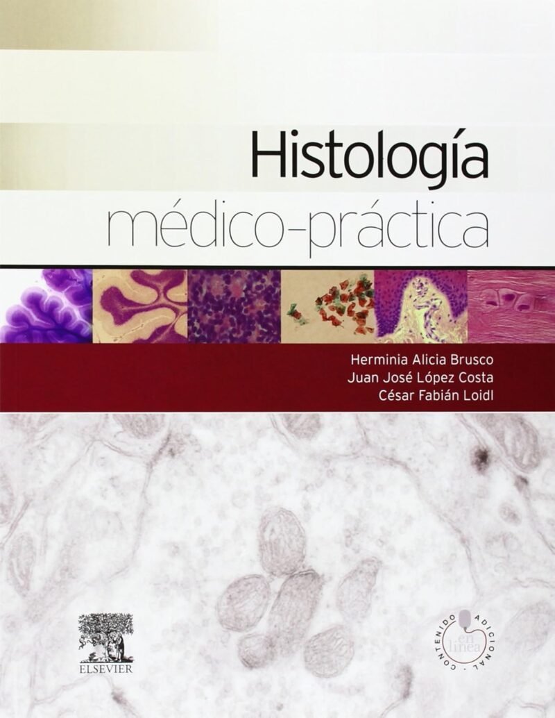 Histología Médico-Práctica Edición 1 Herminia Alicia Brusco