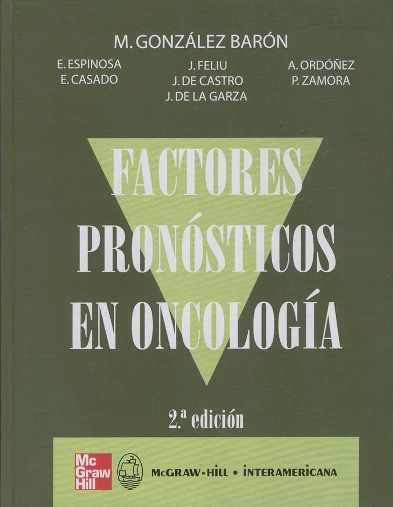 FACTORES PRONOSTICO EN ONCOLOGIA MANUEL GONZALEZ BARON