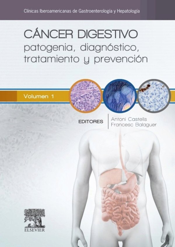 Cáncer Digestivo: Patogenia, Diagnóstico, Tratamiento y Prevención