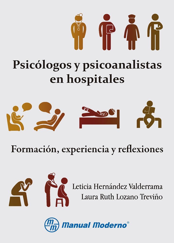 Psicólogos y psicoanalistas en hospitales. Formación, experiencia y reflexiones 1a.ed