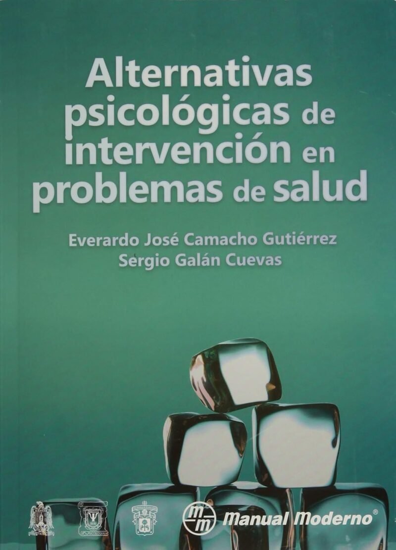 ALTERNATIVAS PSICOLOGICAS DE INTERVENCION EN PROBLEMAS DE SALUD
