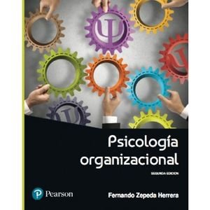 PSICOLOGIA ORGANIZACIONAL, 2a. EDICION