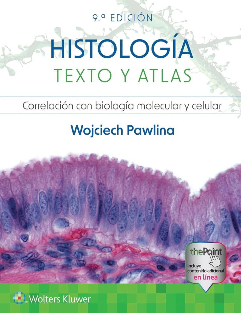 Novedad Ross Histología. Texto y atlas 9ED