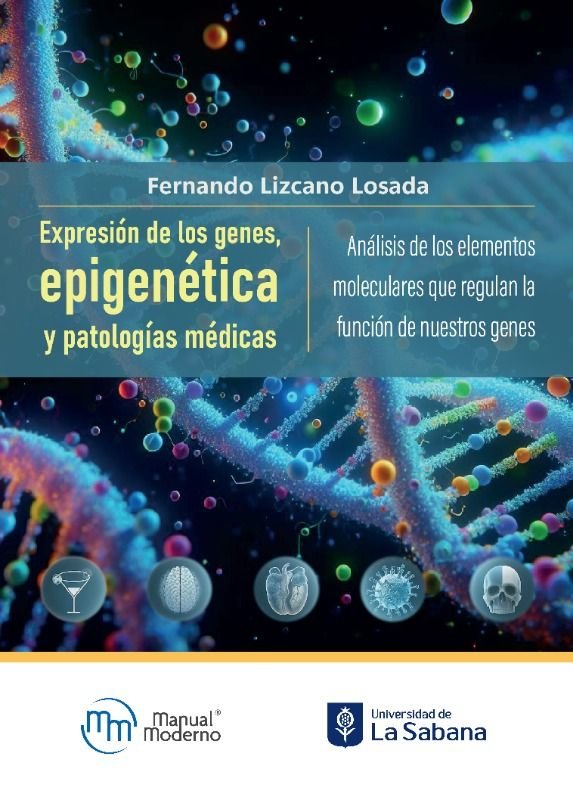 Expresión de los genes, epigenética y patologías médicas