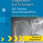 Diagnostico Por La Imagen Del Sistema Musculoesqueletico
