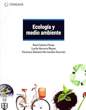 Ecología y Medio ambiente de Raul Calixto Flores
