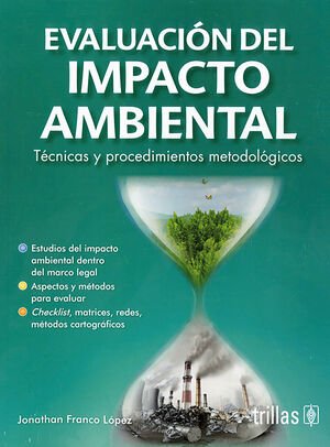 Evaluación Impacto Ambiental Técnicas y procedimientos Tecnológicos