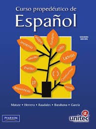Curso Propedéutico de Español 2da ED