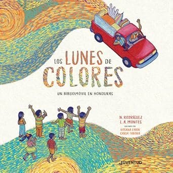Los lunes de colores (Spanish Edition) Tapa dura