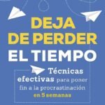 Deja De Perder El Tiempo