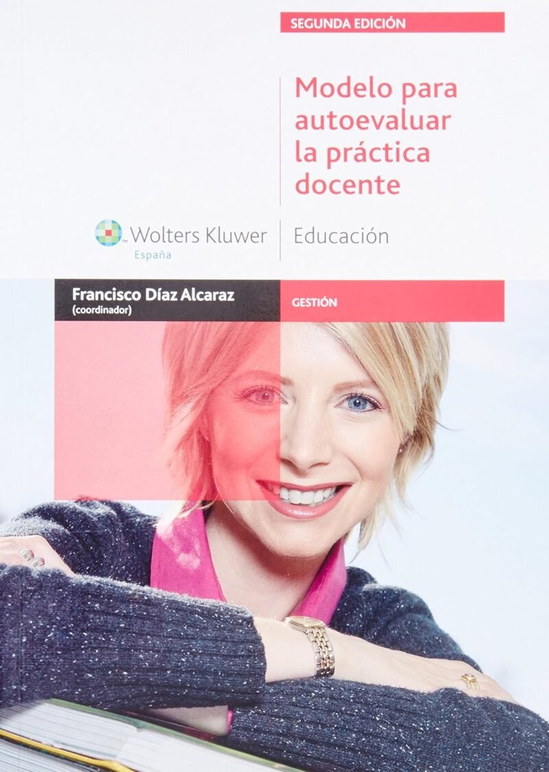 Modelo para autoevaluar la práctica docente  Tapa blanda