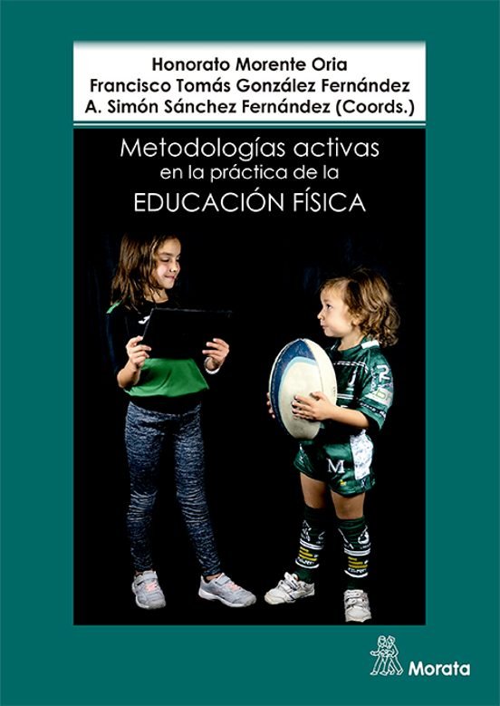 METODOLOGIAS ACTIVAS EN LA PRACTICA DE LA EDUCACIÓN FÍSICA
