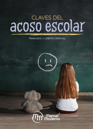 Claves del Acoso Escolar Lobato Carvajal, Francisco
