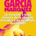 La Increible Y Triste Historia De La Candida