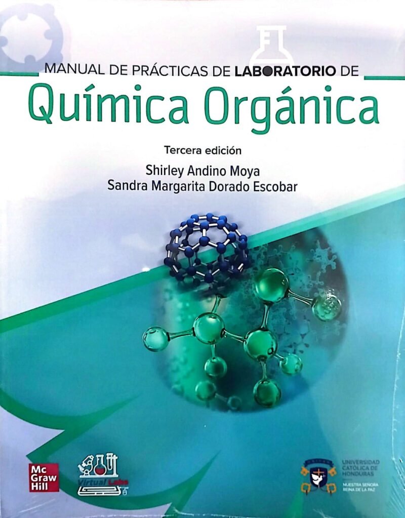 Manual de Laboratorio Química Orgánica 3ed+ Virtual Lab