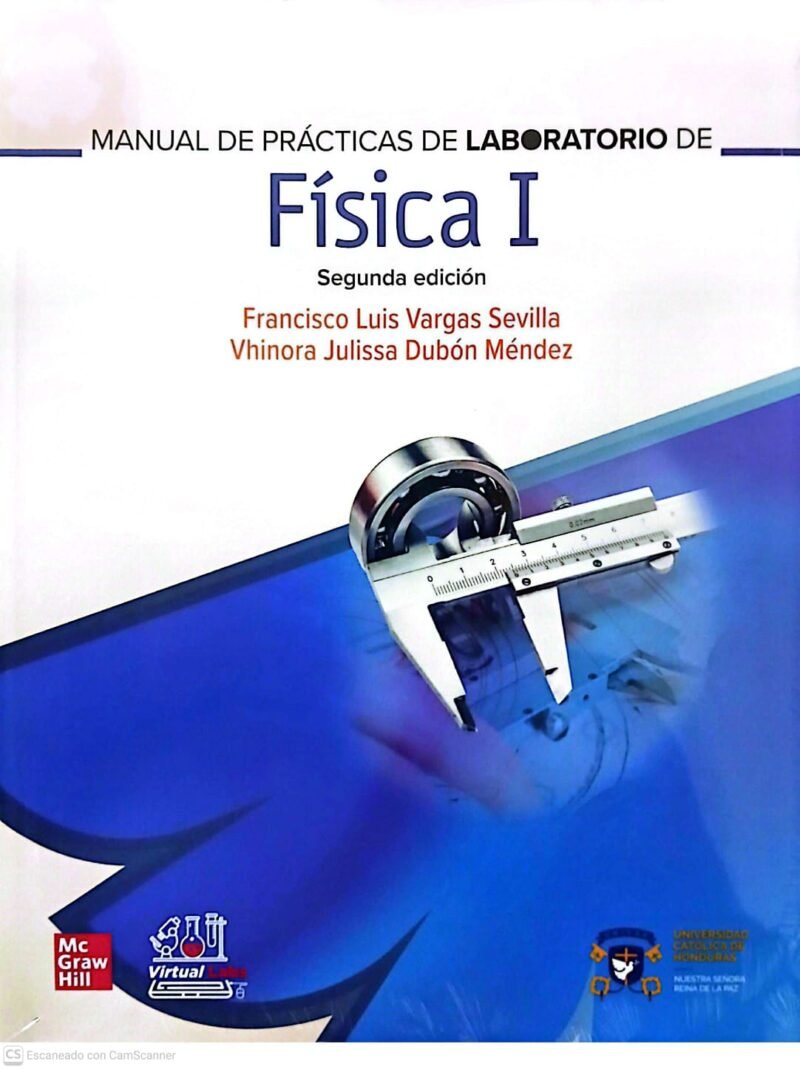 Manual de Laboratorio de Física I 2ed + Virtual Lab