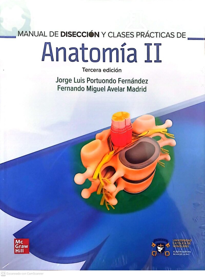 Manual de Disección y Clases Practicas de Anatomía II 3ed