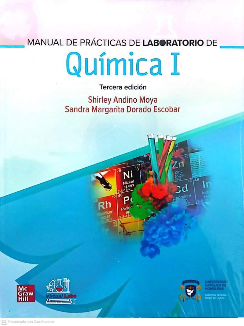 Manual de Prácticas de Laboratorio de Química I 3ed + Virtual Lab